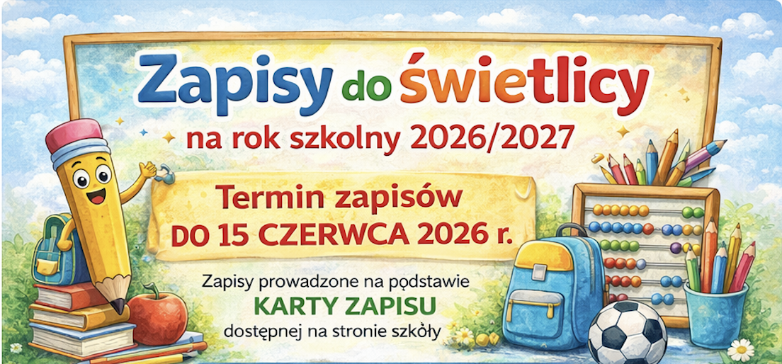 Zapisy do świetlicy na rok szkolny 2026/2027